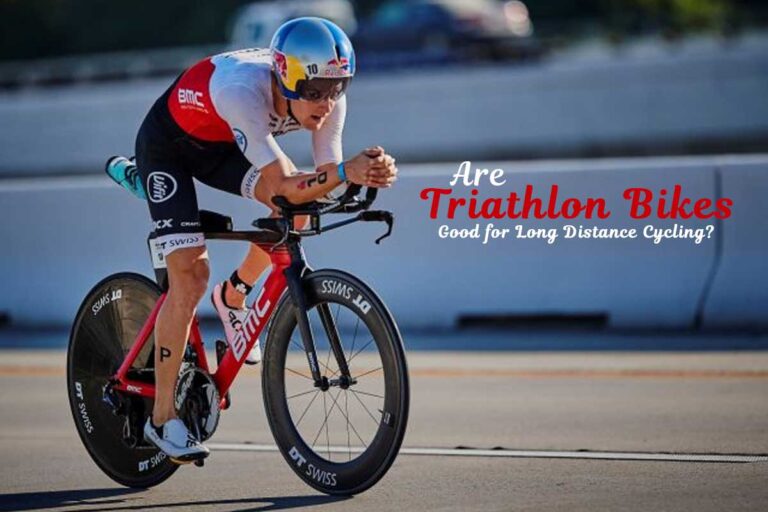 Are Triathlon Bikes Good for Long Distance Cycling?